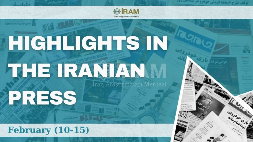 Highlights in the Iranian Press (February 10-15)