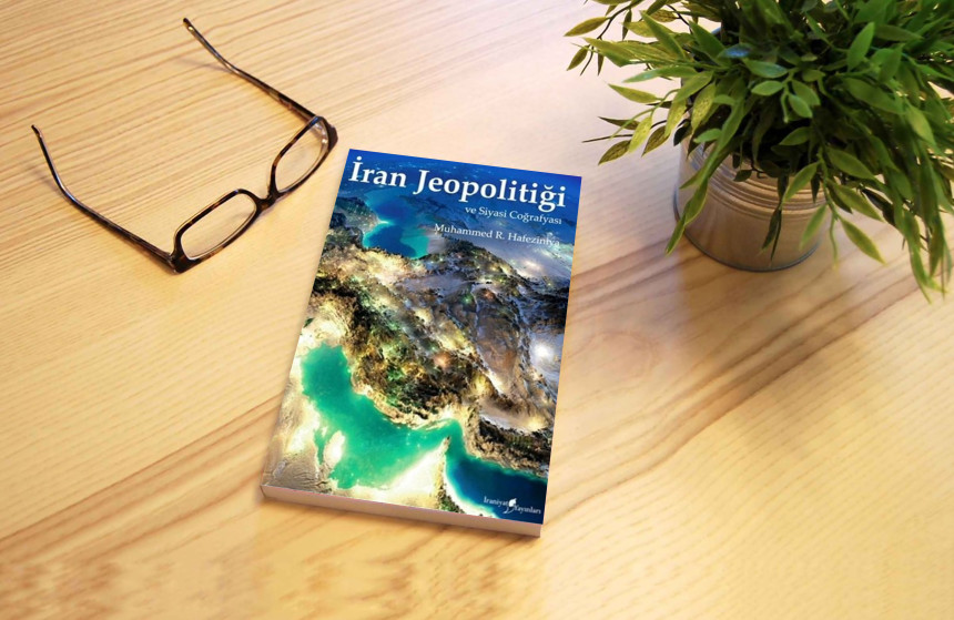 İran Jeopolitiği ve Siyasi Coğrafyası