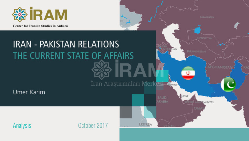 Iran-Pakistan Relations: The Current State of Affairs - İRAM Center ...