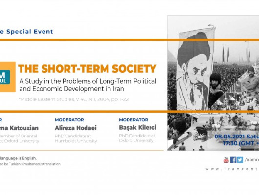The Short-Term Society: A Study in the Problems of Long-Term Political and Economic Development in Iran