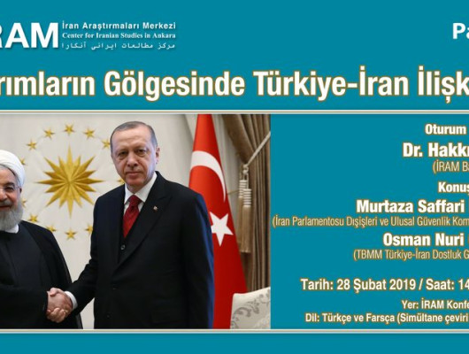 Yaptırımların Gölgesinde Türkiye-İran İlişkileri
