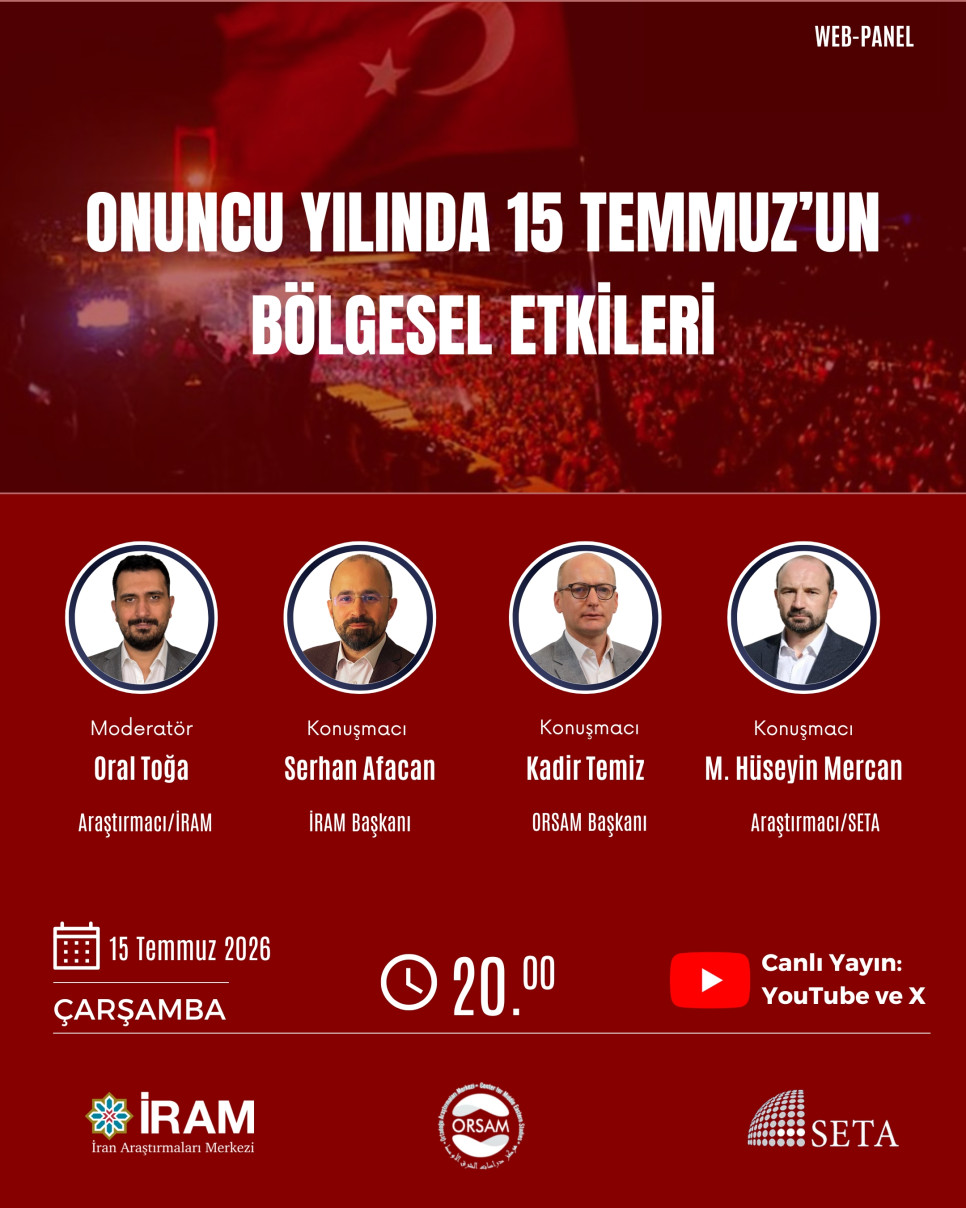 Onuncu Yılında 15 Temmuz’un Bölgesel Etkileri