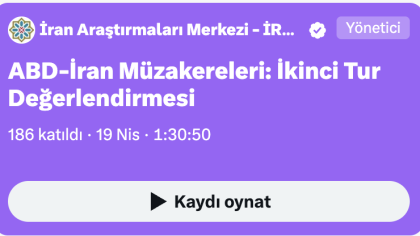 ABD-İran Müzakereleri: İkinci Tur Değerlendirmesi